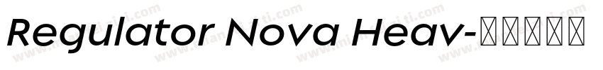 Regulator Nova Heav字体转换